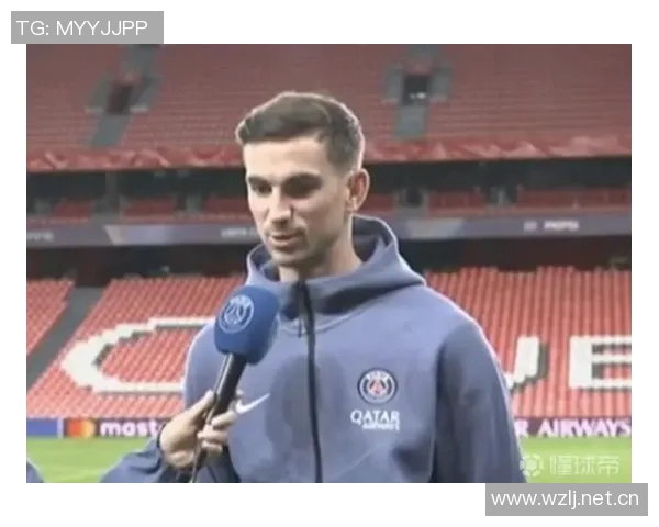 法比安期待首个欧冠奖杯成为巴黎新起点努力争取更多荣誉